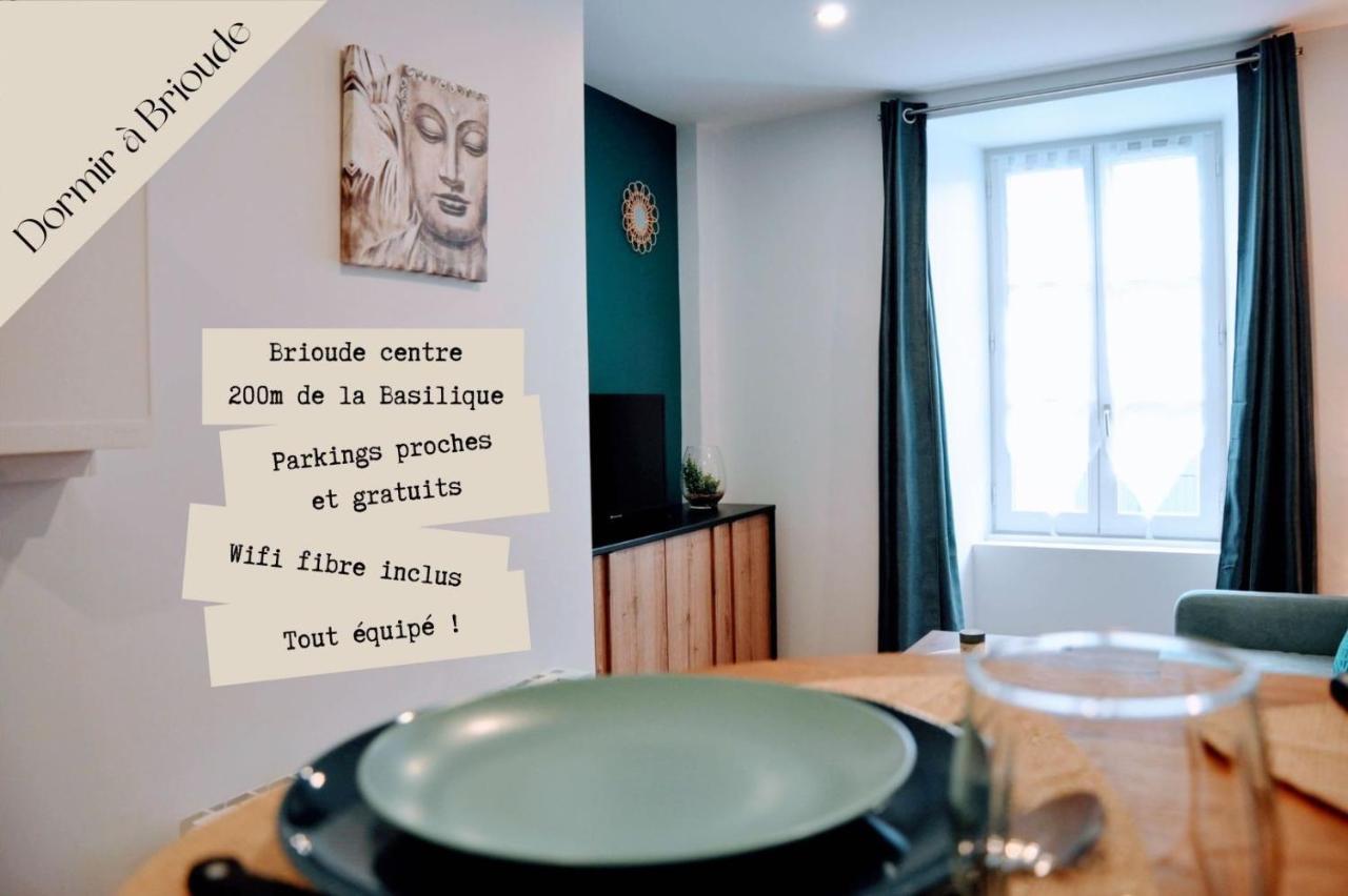 Dormir A Brioude - Appartement 'Esprit Zen' Esterno foto
